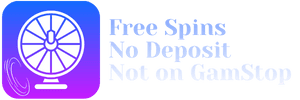 Free Spins No Deposit Not on GamStop